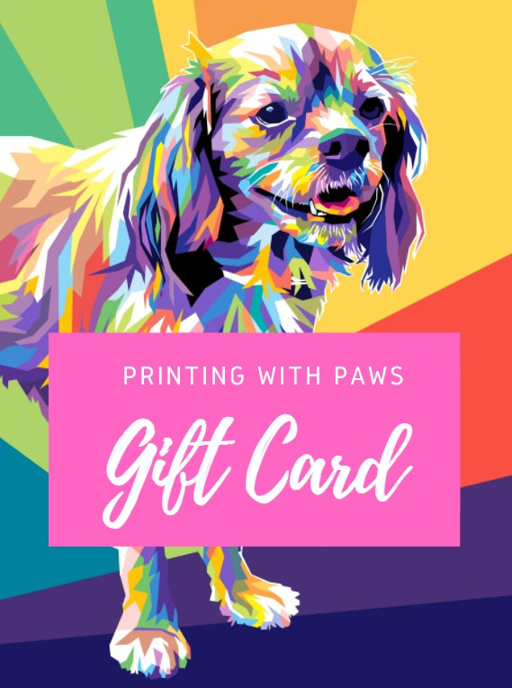 Printing With Paws Gift Card